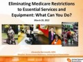 Eliminating Medicare Restrictions
